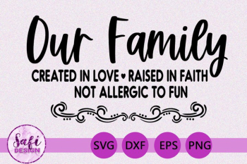 Our Family Cut File - SVG DXF EPS PNG Our Family Cut File - SVG DXF EPS PNG