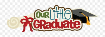 Our Little Graduate Svg Scrapbook - Preschool Graduation Our Little Graduate Svg Scrapbook - Preschool Graduation