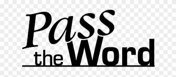 Pass The Word Pass The Word