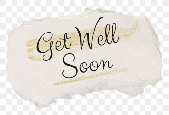 PNG get well soon, quote | Free PNG - rawpixel PNG get well soon, quote | Free PNG - rawpixel