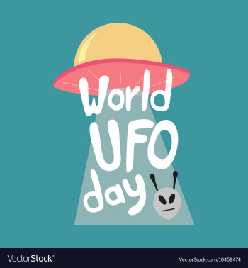 Poster for World UFO day with alien spaceship vector image Poster for World UFO day with alien spaceship vector image