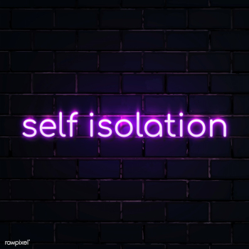 Self isolation during the coronavirus pandemic neon sign  | Free  illustration - 2311026