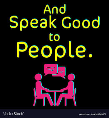 speak good to people islamic qoutes quranic speak good to people islamic qoutes quranic