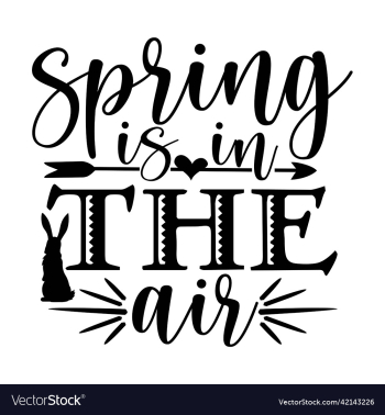 spring is in the air svg silhouette spring is in the air svg silhouette