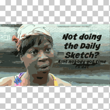 SVG Daily Sketch 24 Aint Nobody got time fo dat 2015060707 SVG Daily Sketch 24 Aint Nobody got time fo dat 2015060707