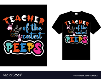 teacher of the cutest peeps teacher of the cutest peeps