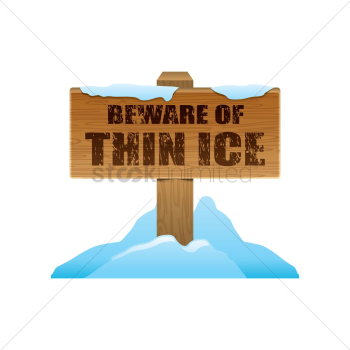 Thin ice signboard Thin ice signboard