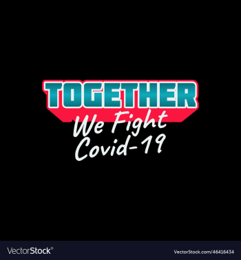 together we fight covid-19 quote together we fight covid-19 quote