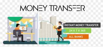 Transfer Money To Any Bank Account, Anywhere In India, - Money Transfer Transfer Money To Any Bank Account, Anywhere In India, - Money Transfer