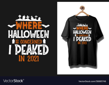 where halloween is concerned i peaked in 2021 where halloween is concerned i peaked in 2021