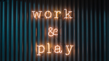Work and play Work and play