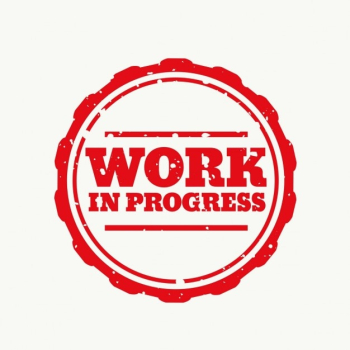 Work in progress, rubber stamp Work in progress, rubber stamp