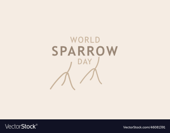world sparrow day world sparrow day