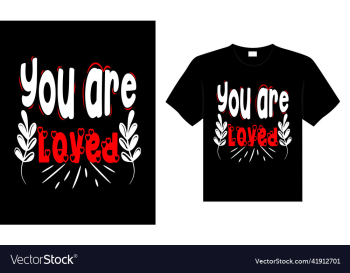 you are loved you are loved