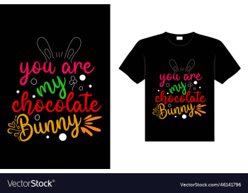 you are my chocolate bunny you are my chocolate bunny
