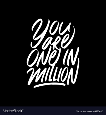 you are one in million motivational quote you are one in million motivational quote