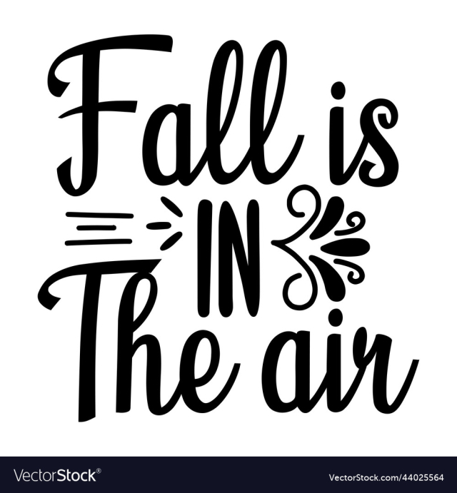fall is in the air happy fall day